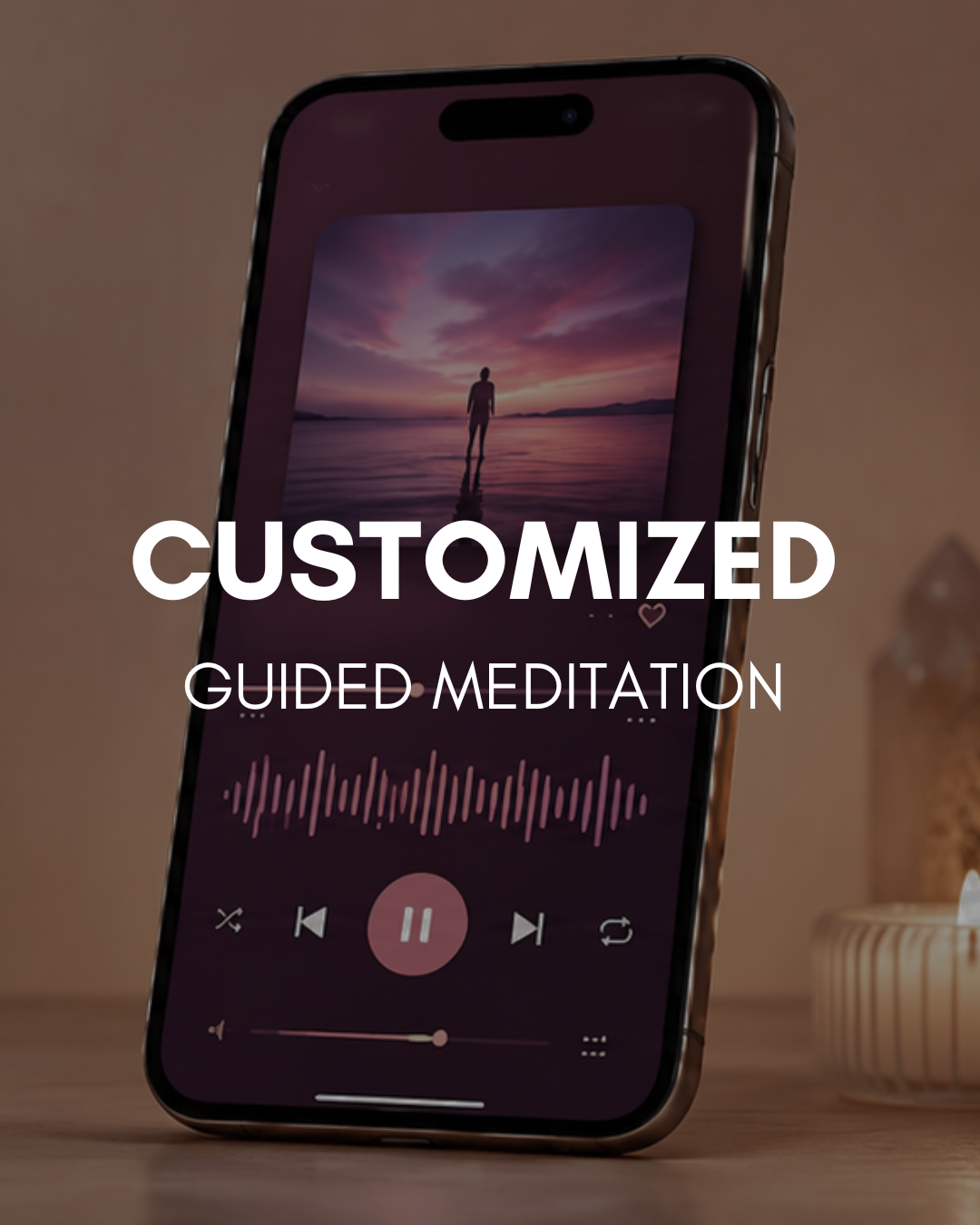Customized Guided Meditation